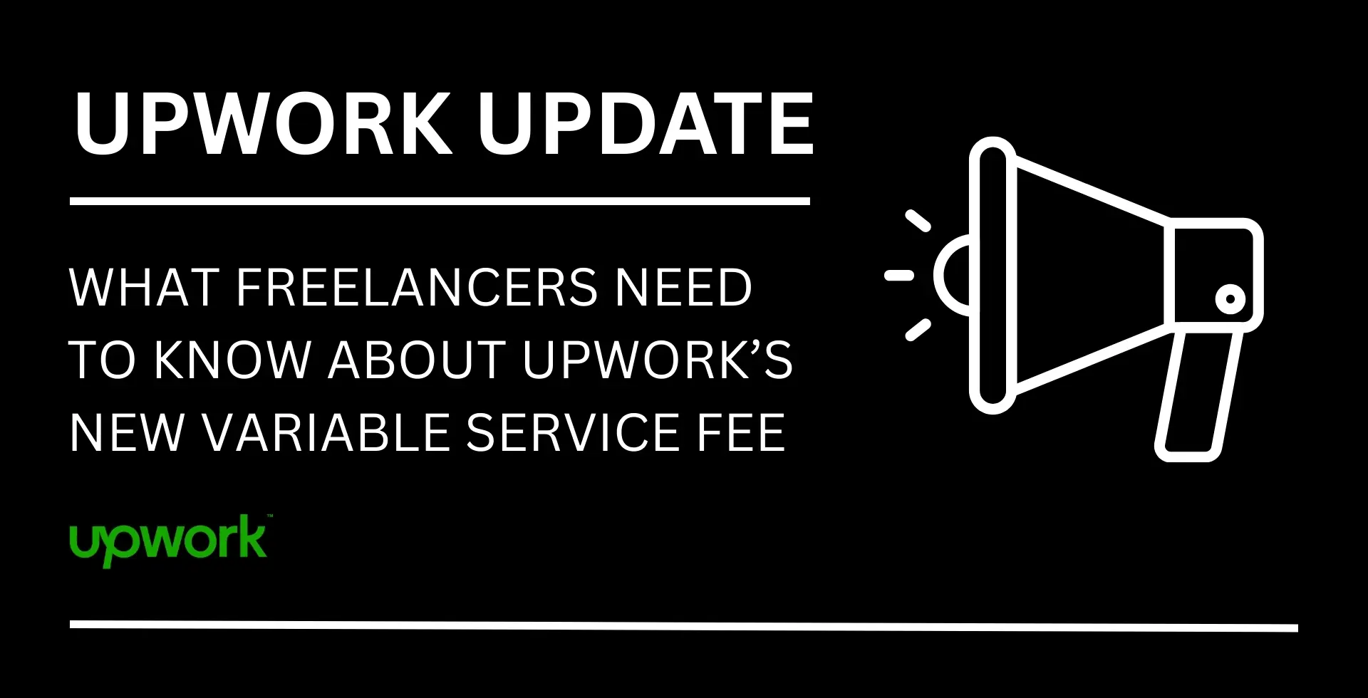 Upwork’s New Variable Service Fee: What Freelancers Need to Know (And How to Stay Competitive)